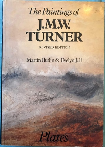 The Paintings of J.M.W. Turner: Plates