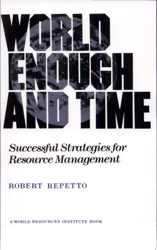 World Enough and Time Successful Strategies for Resource Management