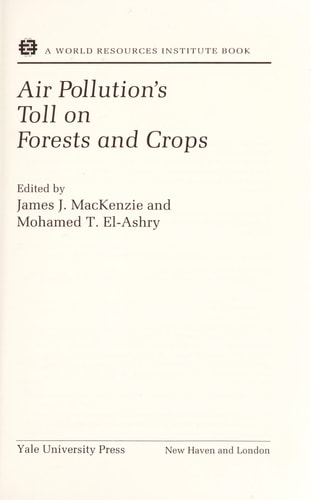 Air Pollution's Toll on Forests and Crops