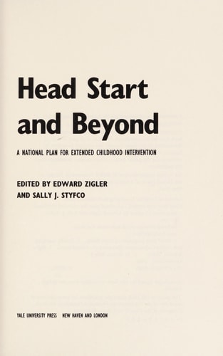 Head Start and Beyond A National Plan for Extended Childhood Intervention