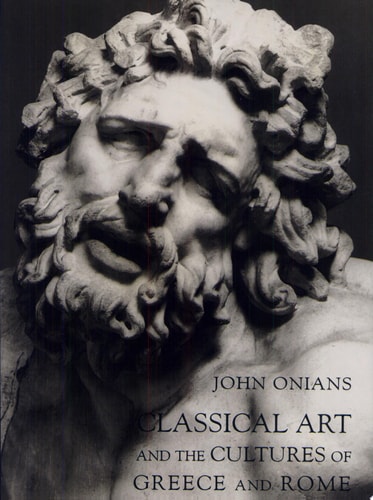 Classical Art and the Cultures of Greece and Rome