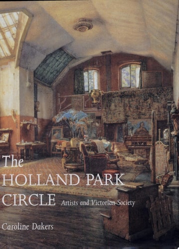 The Holland Park Circle Artists and Victorian Society