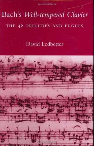 Bach's Well-tempered Clavier The 48 Preludes and Fugues