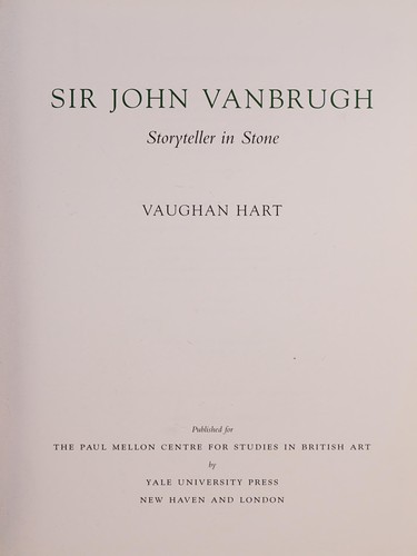 Sir John Vanbrugh: storyteller in stone
