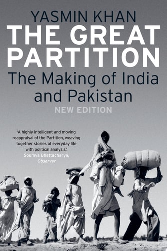 The Great Partition: The Making of India and Pakistan