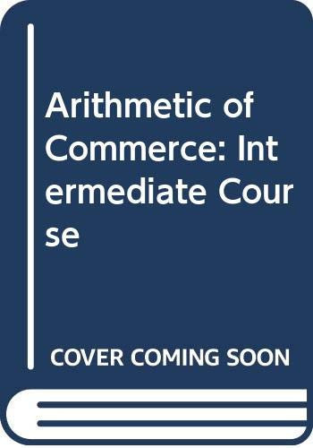 Arithmetic of Commerce: Intermediate Course