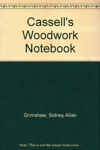 Cassell's Woodwork Notebook