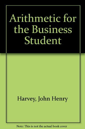 Arithmetic for the Business Student