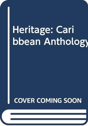 Heritage A Caribbean Anthology