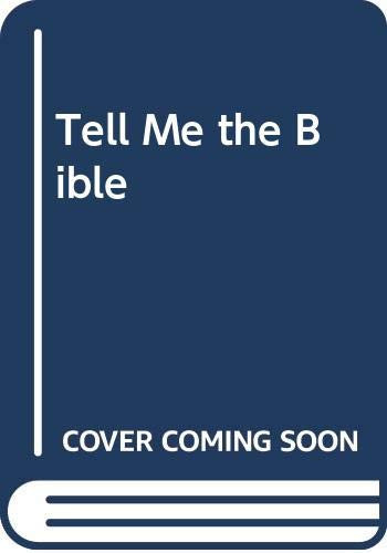 Tell Me the Bible