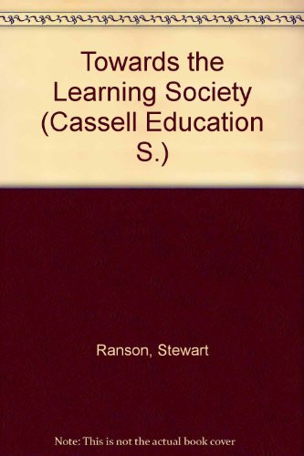 Towards the Learning Society (Cassell Education)