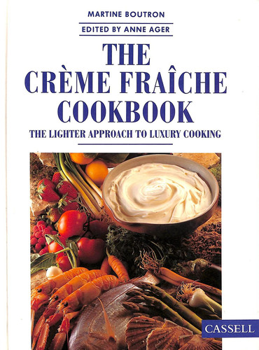 The Crème Fraîche Cookbook