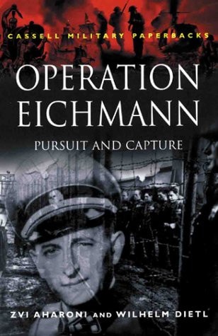 Operation Eichmann Pursuit and Capture