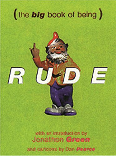 The Big Book of Being Rude