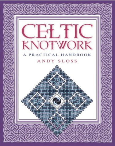 How To Draw Celtic Knotwork: A Practical Handbook