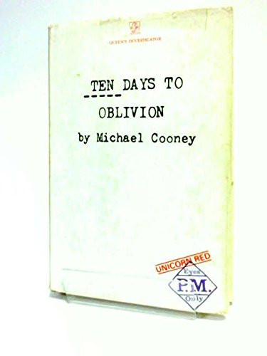 Ten days to oblivion