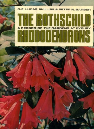 Rothschild Rhododendrons: Record of the Gardens at Exbury