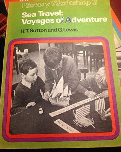 Sea travel: Voyages of adventure (History workshop)