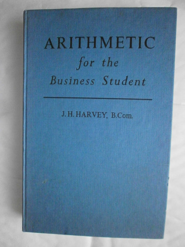 Arithmetic for the Business Student