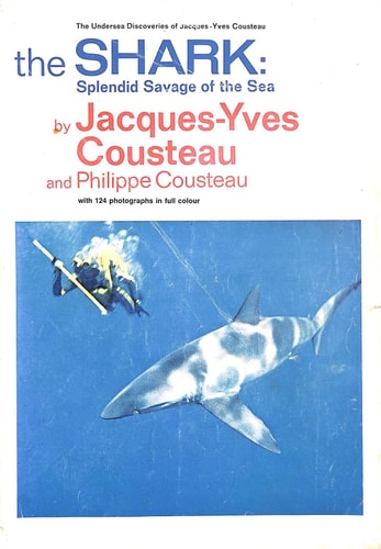 The Shark Splendid Savage of the Sea
