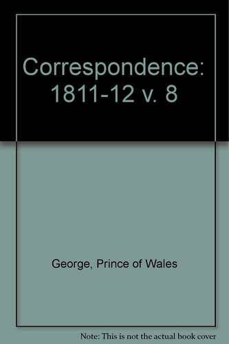 Correspondence: 1811-12 v. 8