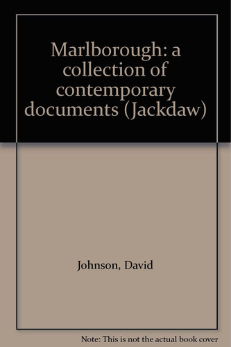 Marlborough: a Collection of Contemporary Documents
