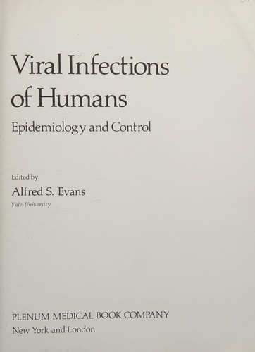 Viral Infections of Humans Epidemiology and Control