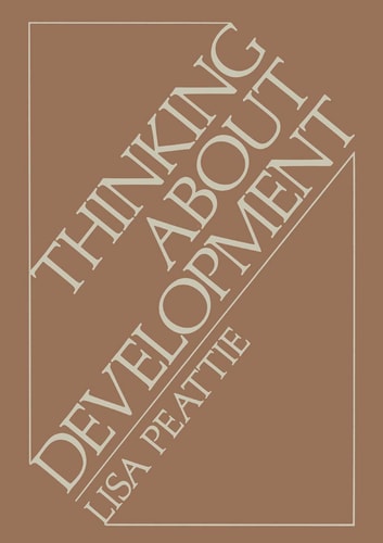 Thinking About Development (Environment, Development and Public Policy: Cities and Development)