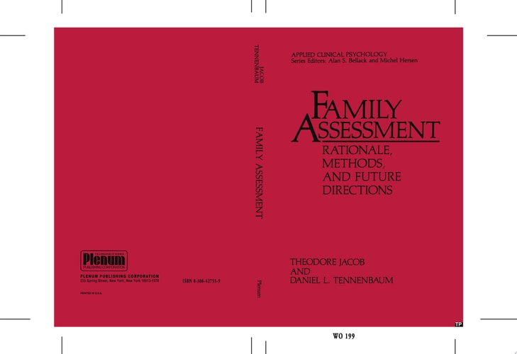 Family Assessment: Rationale, Methods and Future Directions