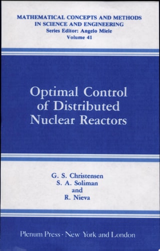 Optimal Control of Distributed Nuclear Reactors