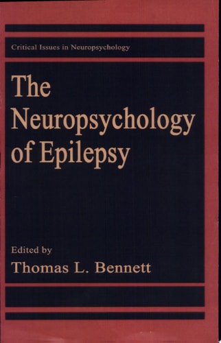 The Neuropsychology of Epilepsy