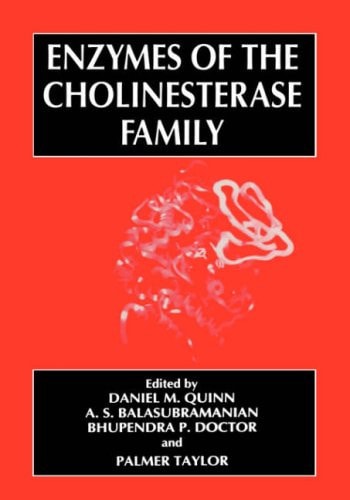 Enzymes of the Cholinesterase Family (Advances in Behavioral Biology)