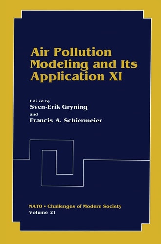 Air Pollution Modeling and Its Application XI
