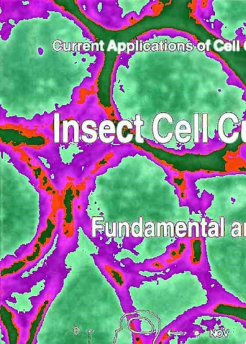 Insect Cell Cultures Fundamental and Applied Aspects