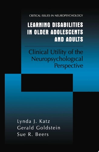 Learning Disabilities in Older Adolescents and Adults