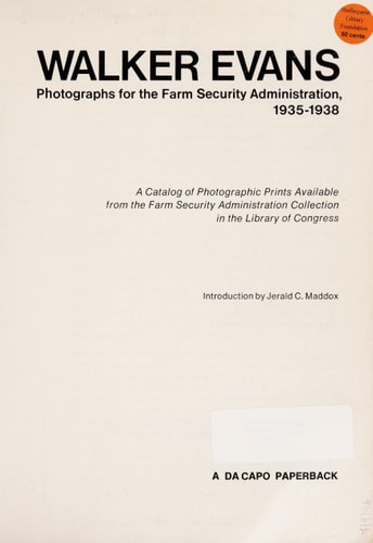 Walker Evans: Photographs For The Farm Security Administration 1935-1938