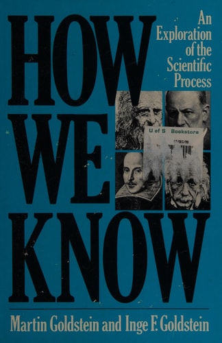 How We Know An Exploration Of The Scientific Process