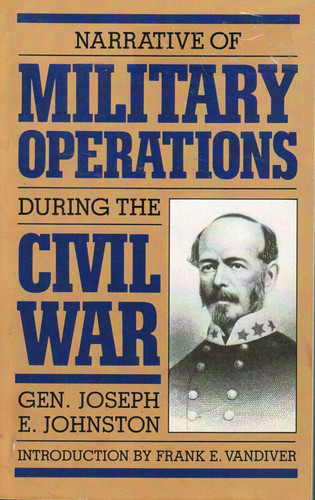 Narrative Of Military Operations During The Civil War