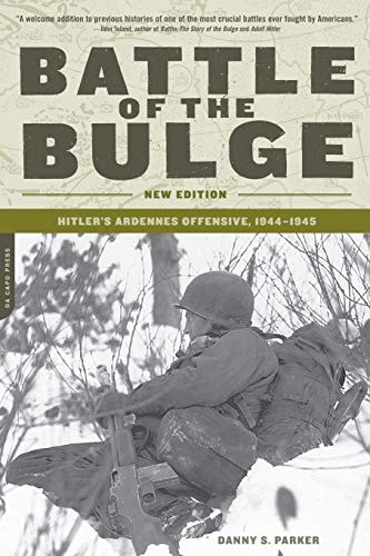 Battle of the Bulge Hitler's Ardennes Offensive, 1944-1945