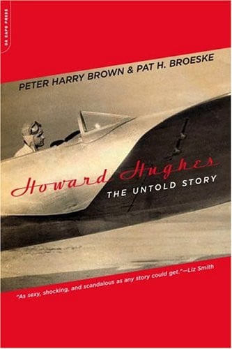Howard Hughes The Untold Story