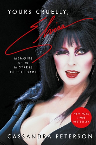 Yours Cruelly, Elvira Memoirs of the Mistress of the Dark