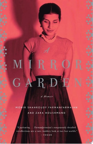 A Mirror Garden A Memoir