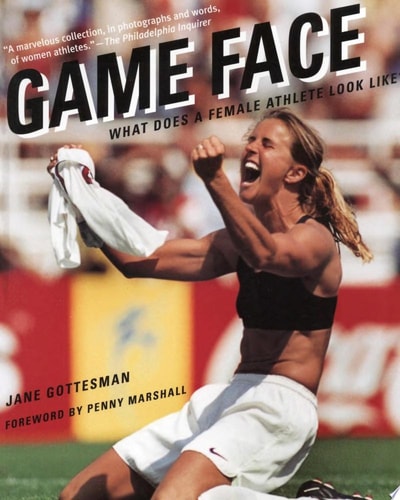 Game Face What Does a Female Athlete Look Like?