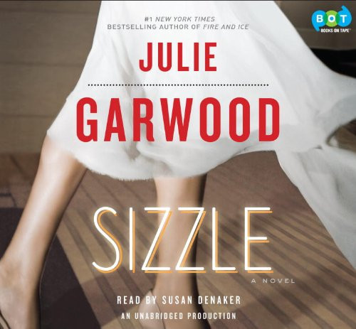 Sizzle: A Novel