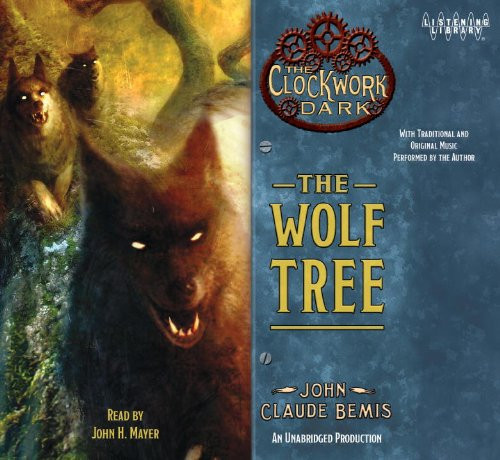 The Wolf Tree: Book 2 of The Clockwork Dark