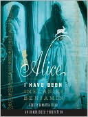 Alice I Have Been
