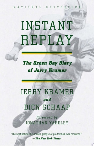 Instant Replay The Green Bay Diary of Jerry Kramer