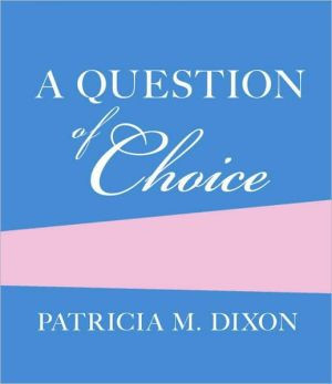 A Question of Choice