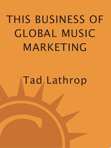 This Business of Global Music Marketing