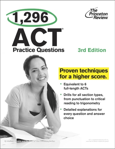 1,296 ACT Practice Questions, 3rd Edition